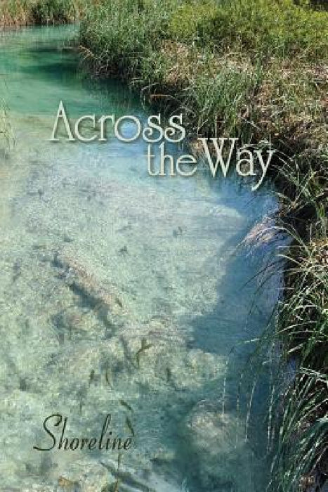 Across the Way: Shoreline by Eber &. Wein
