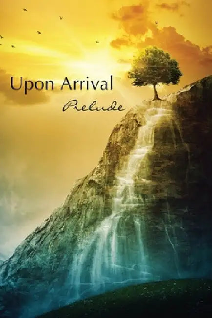 Upon Arrival: Prelude by Eber & Wein Publishing