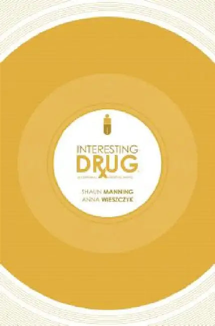 Interesting Drug by Shaun Manning