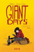 Giant Days, Volume 1 by John Allison