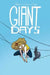 Giant Days, Volume 3 by John Allison