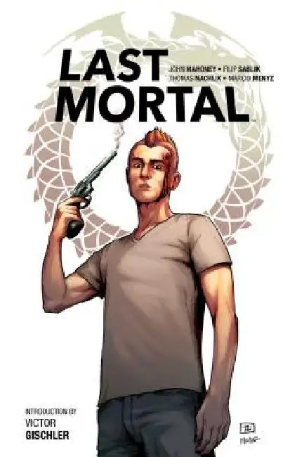 The Last Mortal by John Mahoney