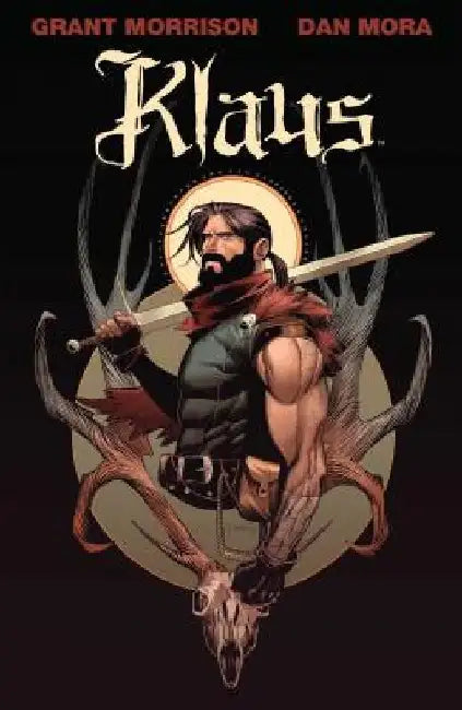 Klaus: How Santa Claus Began by Grant Morrison