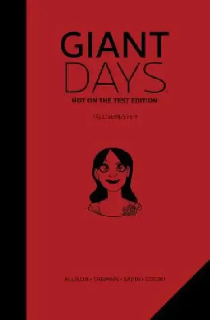 Giant Days: Not on the Test Edition Vol. 1 by John Allison