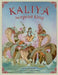 Kaliya, Serpent King: New Edition by Joshua M. Greene