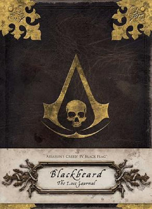Assassin's Creed IV Black Flag: Blackbeard: The Lost Journal by Christie Golden