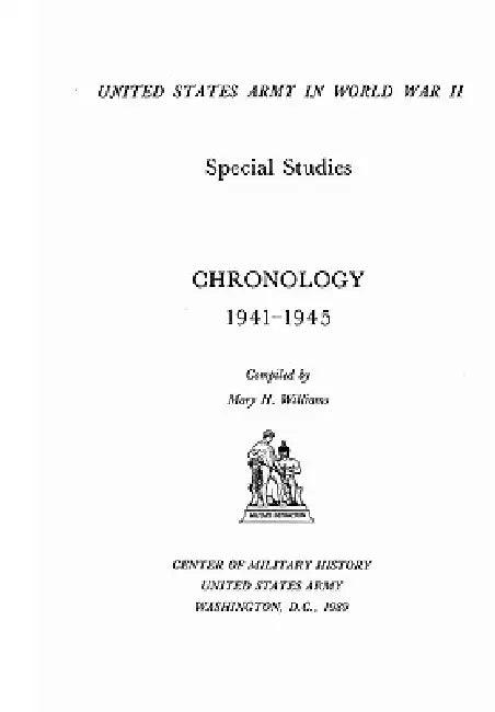 Chronology of the U.S. Army in World War II by Mary H. Williams