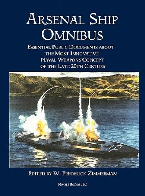 Arsenal Ship Omnibus by W. Frederick Zimmerman