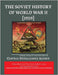 The Soviet History of World War II [1959] by Central Intelligence Agency