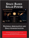 Space-Based Solar Power by Nasa Otps