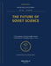 The Future of Soviet Science [1985]: National Intelligence Estimate by Central Intelligence Agency