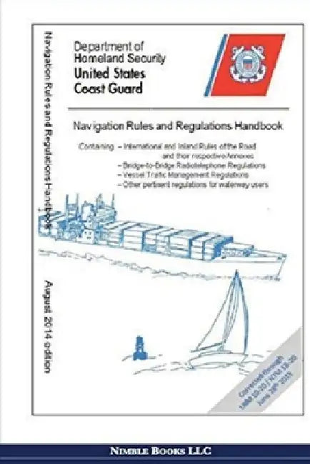 Navigation Rules and Regulations Handbook by Nimble Books LLC