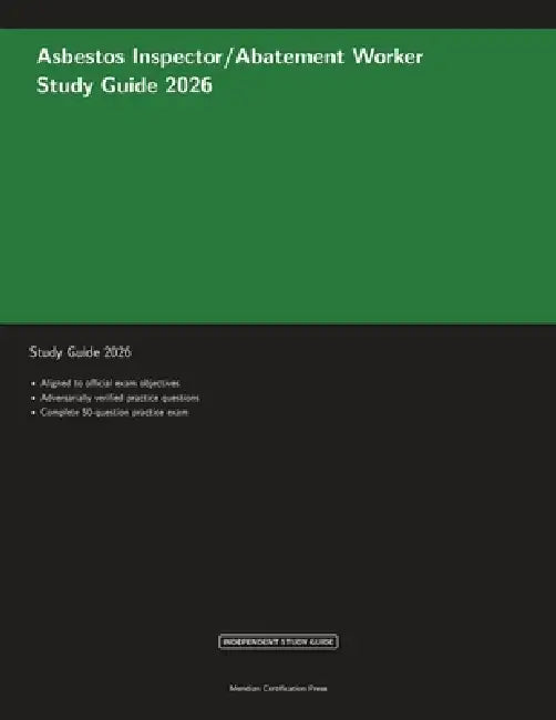 Asbestos Inspector/Abatement Worker Study Guide 2026 by Meridian Certification Press, Proctor Ai