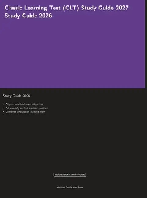 Classic Learning Test (CLT) Study Guide 2027 by Meridian Certification Press, Proctor Ai