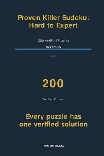 Proven Killer Sudoku: Hard to Expert by Euler Ai