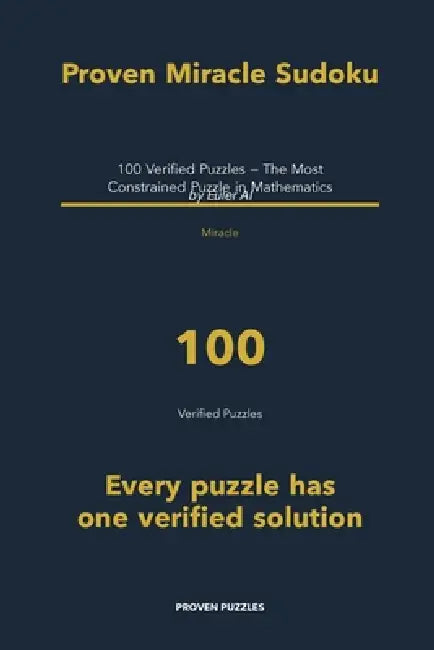 Proven Miracle Sudoku by Euler Ai