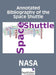 Annotated Bibliography of the Space Shuttle (Two Volumes) by NASA, Roger D. Launius, Aaron K. Gillette