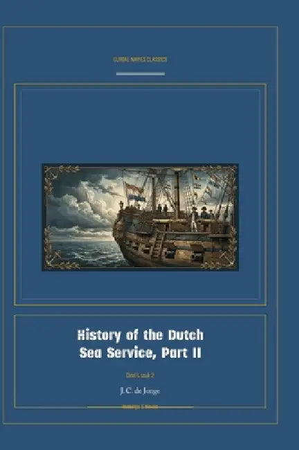 History of the Dutch Sea Service, Part II by J. C. de Jonge, Jellicoe Ai