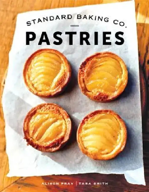Standard Baking Co. Pastries by Alison Pray