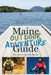 Maine Outdoor Adventure Guide by John Christie