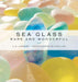 Sea Glass: Rare and Wonderful by C. S. Lambert