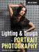 Lighting & Design for Portrait Photography: Direction & Quality of Light by Neil Van Niekerk