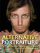 Alternative Portraiture: Artistic Lighting and Design for Environmental Photography by Benny Migs