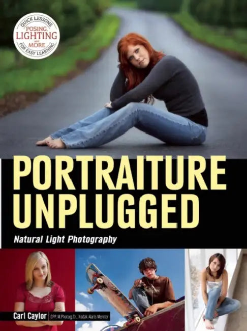 Portraiture Unplugged: Natural Light Photography by Carl Caylor