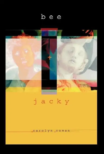 Bee and Jacky by Carolyn Coman
