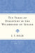 Ten Years of Discovery in the Wilderness of Judaea by J. T. Milik