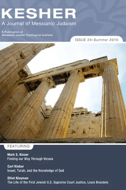 Kesher: A Journal of Messianic Judaism: Issue 24 / Summer 2010 by Andrew Sparks