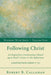 Following Christ by Robert B. Sr. Callahan