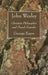 John Wesley: Christian Philosopher and Church Founder by George Eayrs