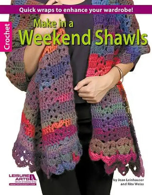 Make in a Weekend Shawls by Jean Leinhauser