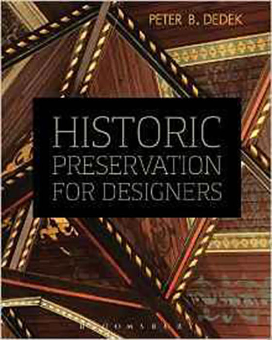 Historic Preservation For Designers