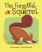 The Forgetful Squirrel by Brian Fitzgerald, Jeffrey Kinstler
