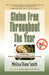 Gluten Free Throughout the Year: A Two-Year, Month-To-Month Guide for Healthy Eating by Melissa Diane Smith