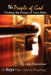 The People of God: Finding the Future in Your Bible - 26 Keys That Unlock Prophecy by John Finkbeiner