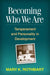 Becoming Who We Are: Temperament and Personality in Development by Mary K. Rothbart