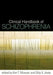 Clinical Handbook of Schizophrenia by Kim T. Mueser, Dilip V. Jeste
