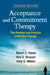 Acceptance and Commitment Therapy: The Process and Practice of Mindful Change by Steven C. Hayes, Kirk D. Strosahl, Kelly G. Wilson