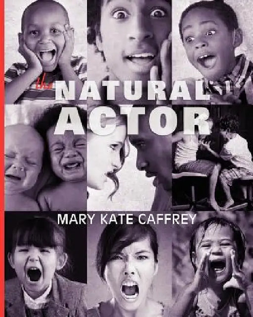 The Natural Actor by Mary Kate Caffrey