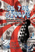 In the Groove: Form and Function in Popular Music by Mark Elliot Bergman