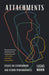 Attachments: Essays on Fatherhood and Other Performances by Lucas Mann