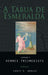 A Tábua de Esmeralda by Hermes Trismegisto, Fabio R. De Araujo