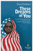 These Dreams of You by Steve Erickson