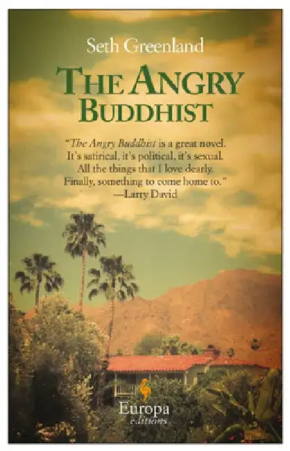 The Angry Buddhist by Seth Greenland