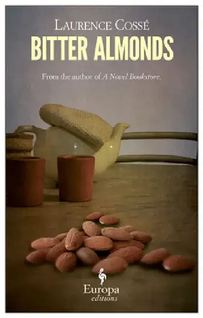 Bitter Almonds by Laurence Cosse