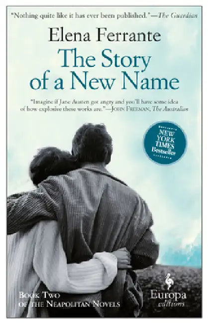 The Story of a New Name by Elena Ferrante, Ann Goldstein