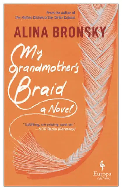 My Grandmother's Braid by Alina Bronsky